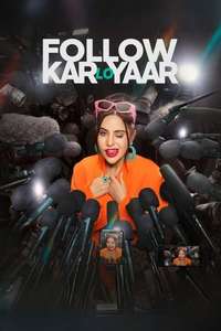 Follow Kar Lo Yaar - Posters