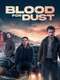 Blood for Dust