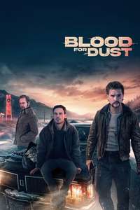 Blood for Dust - Posters