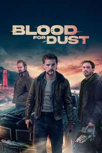 Blood for Dust - Posters