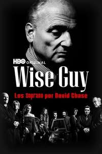 Wise Guy David Chase and The Sopranos - Posters