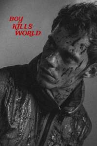 Boy Kills World - Posters