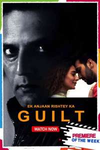 Ek Anjaan Rishtey Ka Guilt - Posters