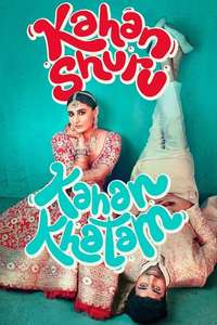 Kahan Shuru Kahan Khatam - Posters