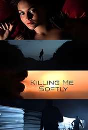 Killing Me Softly