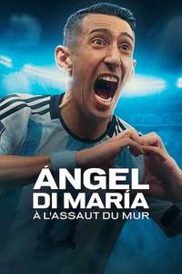 Ángel Di María: Breaking Down the Wall - Posters