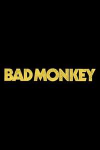 Bad Monkey - Posters