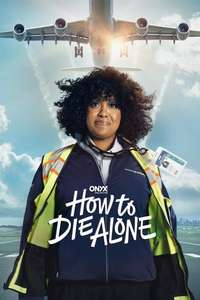 How to Die Alone - Posters