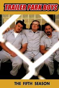 Trailer Park Boys - Posters