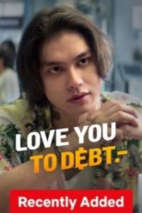 Love You to Debt - Posters