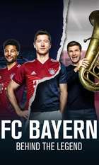 FC Bayern - Behind The Legend