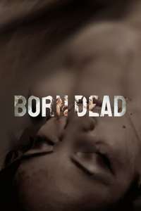 Born Dead - Posters