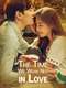 The Time We Were Not in Love