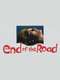 End of the Road