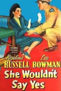 She Wouldn't Say Yes - Posters