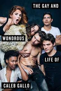 The Gay and Wondrous Life of Caleb Gallo - Posters