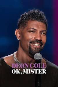 Deon Cole: Ok  Mister - Posters