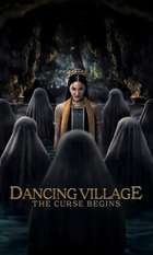Dancing Village: The Curse Begins