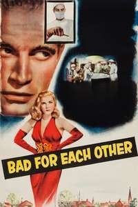Bad for Each Other - Posters