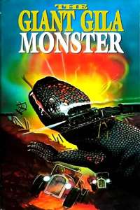 The Giant Gila Monster - Posters