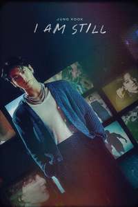 JUNG KOOK: I AM STILL - Posters