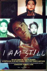 JUNG KOOK: I AM STILL - Posters
