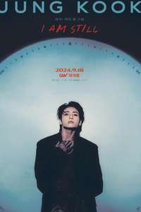 JUNG KOOK: I AM STILL - Posters