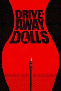 Drive-Away Dolls - Posters