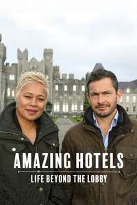 Amazing Hotels: Life Beyond the Lobby - Posters