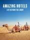 Amazing Hotels: Life Beyond the Lobby : Season 4