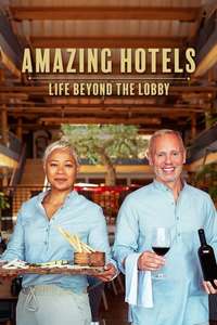 Amazing Hotels: Life Beyond the Lobby - Posters