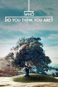 Who Do You Think You Are? - Posters