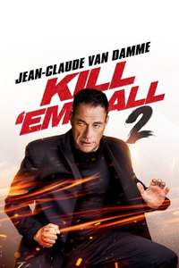 Kill 'em All 2 - Posters