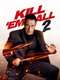 Kill 'em All 2