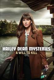 Hailey Dean Mystery: A Will to Kill