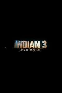 Indian 3: War Mode - Posters