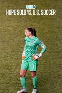Untold: Hope Solo vs. U.S. Soccer - Posters