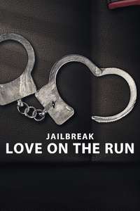 Jailbreak: Love on the Run - Posters