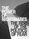 The Power of Nightmares