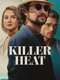 Killer Heat