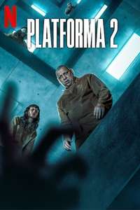 The Platform 2 - Posters