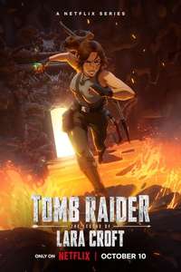 Tomb Raider: The Legend of Lara Croft - Posters