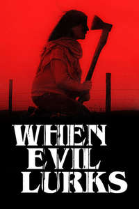 When Evil Lurks - Posters