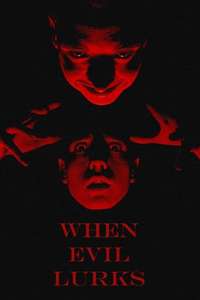 When Evil Lurks - Posters