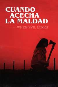 When Evil Lurks - Posters
