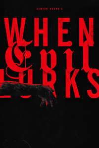 When Evil Lurks - Posters