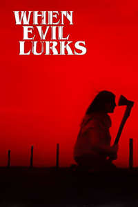 When Evil Lurks - Posters