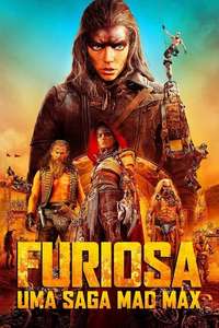 Furiosa: A Mad Max Saga - Posters