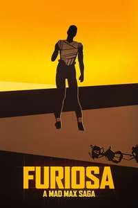 Furiosa: A Mad Max Saga - Posters