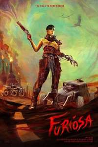 Furiosa: A Mad Max Saga - Posters